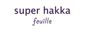 super hakka feuille